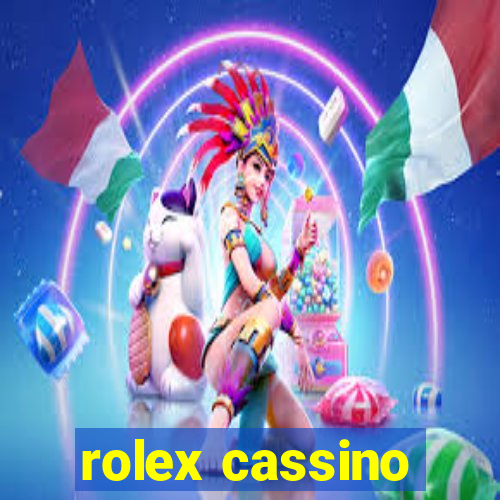 rolex cassino